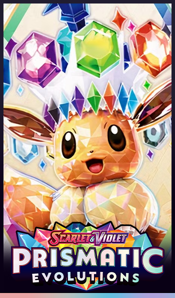 Prismatic Evolutions